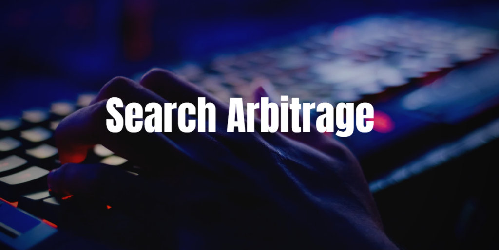 Search Arbitrage